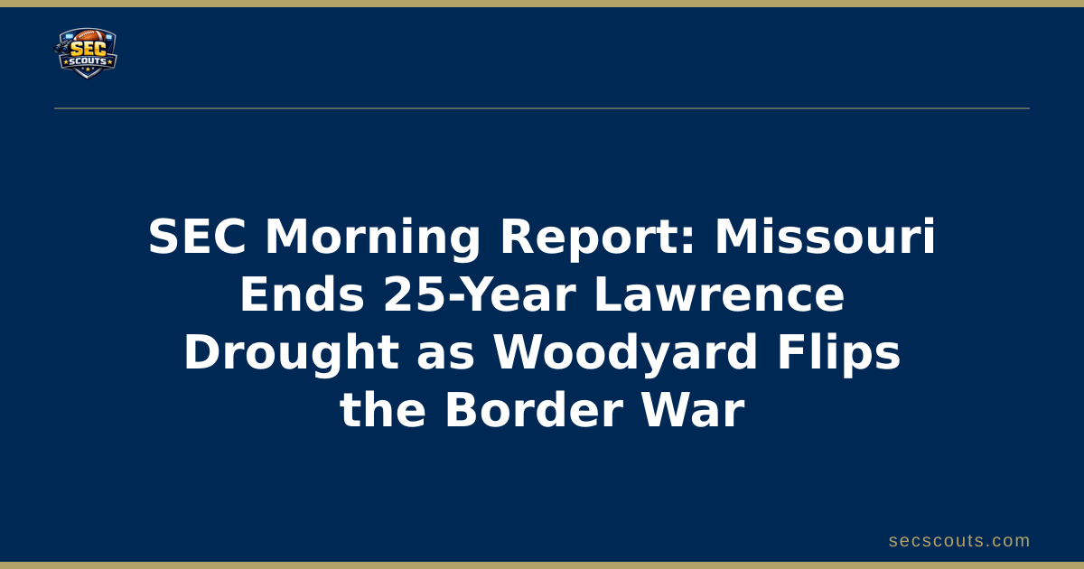 SEC Morning Report: Missouri Ends 25-Year Lawrence Drought as Woodyard Flips the Border War